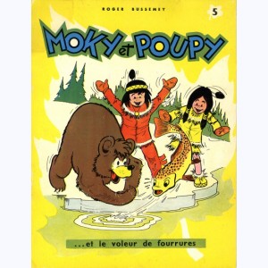 Moky et Poupy : Tome 5, Moky et Poupy et le voleur de fourrures : 