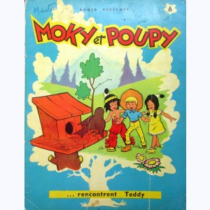 Moky et Poupy : Tome 6, Moky et Poupy rencontrent Teddy : 