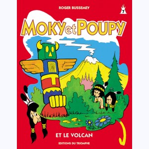 Moky et Poupy : Tome 7, Moky et Poupy et le volcan
