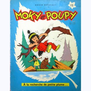 Moky et Poupy : Tome 12, Moky et Poupy à la recherche de Petite-Plume : 