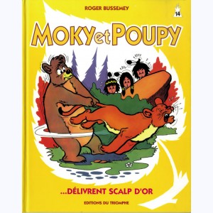 Moky et Poupy : Tome 14, Moky et Poupy délivrent Scalp d'Or