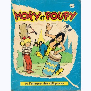 Moky et Poupy : Tome 27, Moky et Poupy et l'attaque des diligences