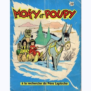 Moky et Poupy : Tome 30, Moky et Poupy à la recherche du père Lapioche