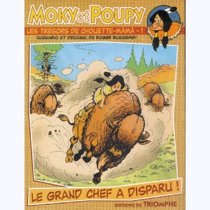 Moky et Poupy (Les trésors de Chouette-Mâmâ) : Tome 1, Le grand chef a disparu
