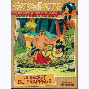 Moky et Poupy (Les trésors de Chouette-Mâmâ) : Tome 2, Le secret du trappeur