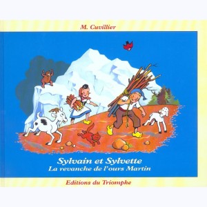 Sylvain et Sylvette (Albums Fleurette) : Tome 4, La revanche de l'ours Martin : 
