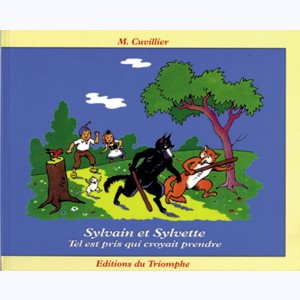 Sylvain et Sylvette (Albums Fleurette) : Tome 7, Tel est pris qui croyait prendre : 