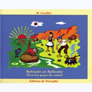 Sylvain et Sylvette (Albums Fleurette) : Tome 8, Vers le pays de soleil : 