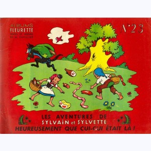 Sylvain et Sylvette (Albums Fleurette) : Tome 23, Heureusement que cui-cui était là !