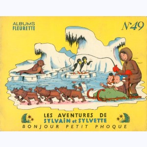 Sylvain et Sylvette (Albums Fleurette) : Tome 49, Bonjour petit phoque