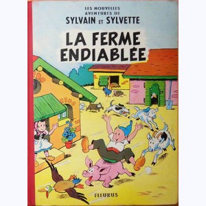 Sylvain et Sylvette (Nouvelles aventures) : Tome 5, La Ferme endiablée