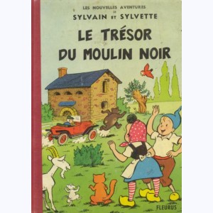 Sylvain et Sylvette (Nouvelles aventures) : Tome 9, Le trésor du moulin noir