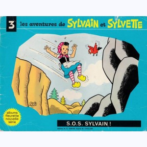 Sylvain et Sylvette (Fleurette nouvelle série) : Tome 3, SOS Sylvain !