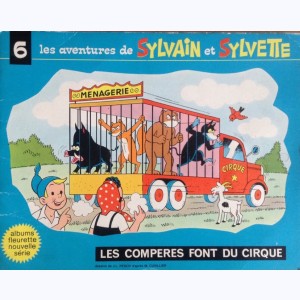 Sylvain et Sylvette (Fleurette nouvelle série) : Tome 6, Les compères font du cirque