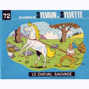 Sylvain et Sylvette (Fleurette nouvelle série) : Tome 72, Le cheval sauvage