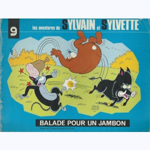 Sylvain et Sylvette (Collection Fleurette 2ème Série) : Tome 9, Balade pour un jambon