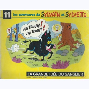 Sylvain et Sylvette (Collection Fleurette 2ème Série) : Tome 11, La grande idée du sanglier