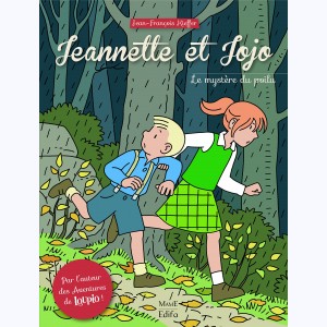 Jeannette et Jojo : Tome 1, Le Mystère du Poilu