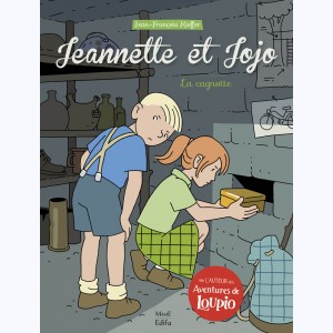 Jeannette et Jojo : Tome 3, La cagnotte