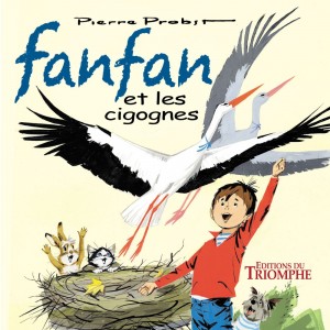 Fanfan : Tome 5, Fanfan et les cigognes : 
