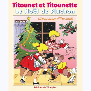 Titounet et Titounette : Tome 24, Le Noël de Pluchon
