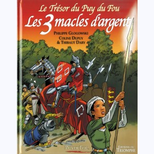 Le Trésor du Puy du Fou : Tome 2, Les 3 macles d'argent