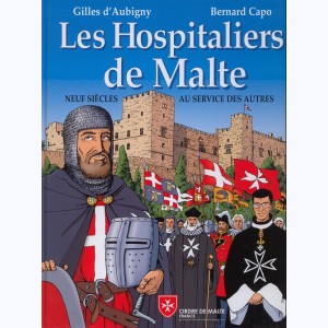 Les Hospitaliers de Malte, neuf siècles au service des autres