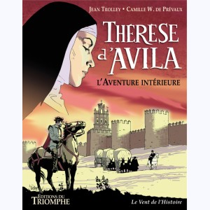 Thérèse d'Avila, L'Aventure intérieure