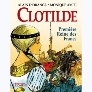 Clotilde, première reine des Francs