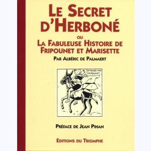 Fripounet et Marisette, Le secret d'Herboné ou La fabuleuse histoire de Fripounet et Marisette
