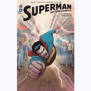 Superman - Action Comics : Tome 2
