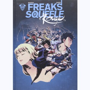Freaks' Squeele - Rouge : Tome 2, Ma Douce Enfant