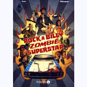 Rock a Billy Zombie Superstar : Tome 1