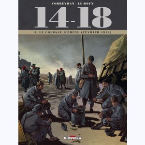 14 - 18 : Tome 5, Le colosse d'ébène (février 1916)