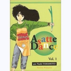 Asatte Dance : Tome 1, Le Garçon le plus chanceux de Tokyo : 