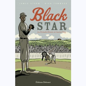 Black Star, La véritable histoire de Satchel Paige