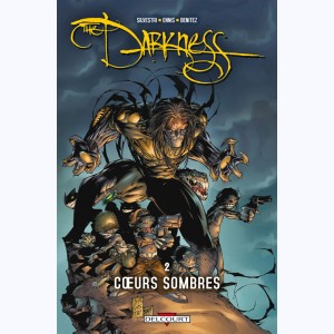 Darkness : Tome 2, Coeurs sombres