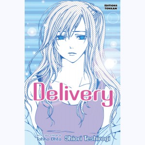 Delivery : Tome 1