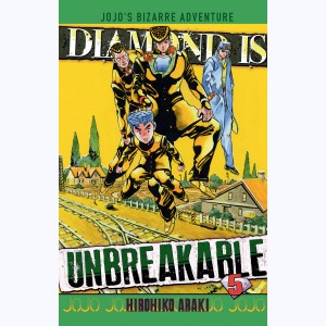 JoJo's Bizarre Adventure - Diamond is Unbreakable : Tome 5