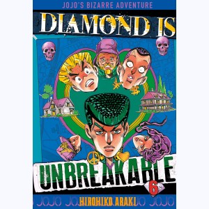 JoJo's Bizarre Adventure - Diamond is Unbreakable : Tome 6