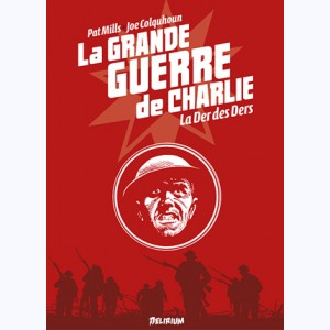 La grande Guerre de Charlie : Tome 10, La Der des Ders