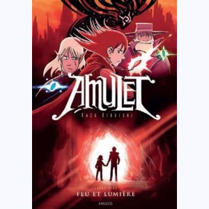 Amulet : Tome 7, Feu et lumière