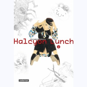 Halcyon Lunch : Tome 2