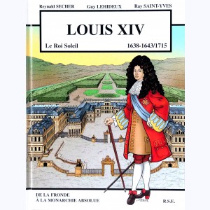 Louis XIV "Le Roi Soleil 1638-1643/1715"