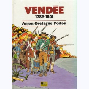 Vendée "Anjou/Bretagne/Poitou 1789-1801" : 