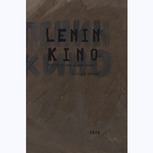 Méditations graphiques : Tome 1, Lenin Kino
