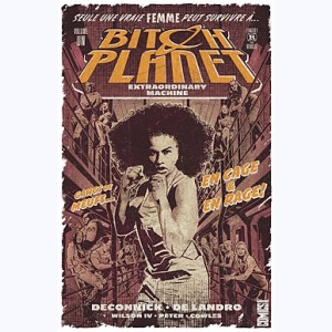 Bitch Planet : Tome 1, Extraordinary machine