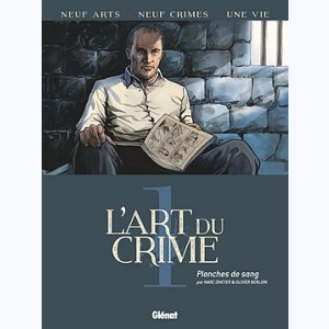 L'Art du Crime : Tome 1, Planches de sang