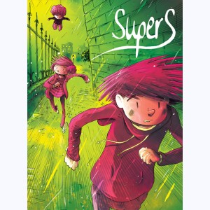 SuperS : Tome 2, Héros