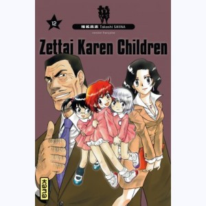 Zettai Karen Children : Tome 12